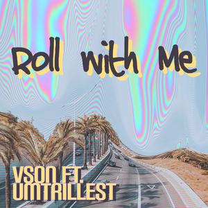 Roll With Me