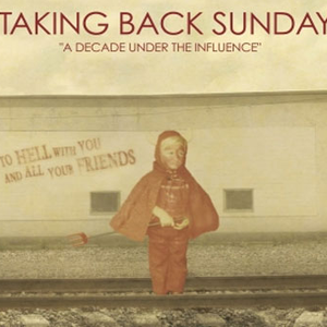 A Decade Under the Influence (Album Version)