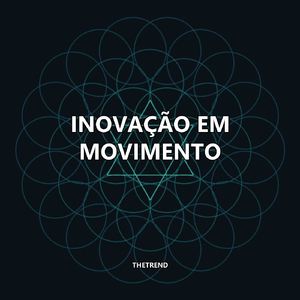 Inovação em Movimento