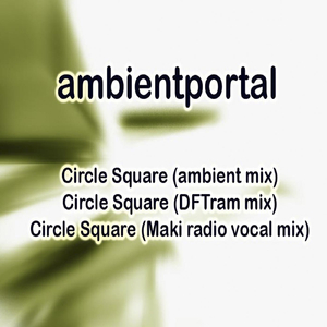 Circle Square (Ambient Mix)