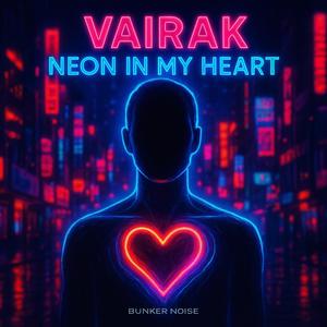 Neon In My Heart