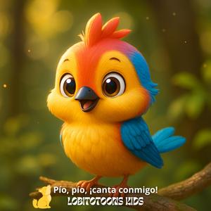 Pío, pío, ¡canta conmigo!