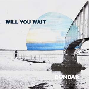 Will You Wait