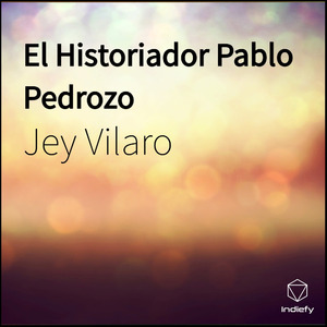 El Historiador Pablo Pedrozo