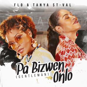 Pa bizwen onlo (Gentleman) (feat. Tanya St-Val) (Radio Edit)