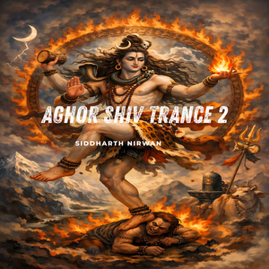 Aghor Shiv Trance 2