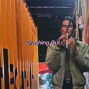 Crashing Out