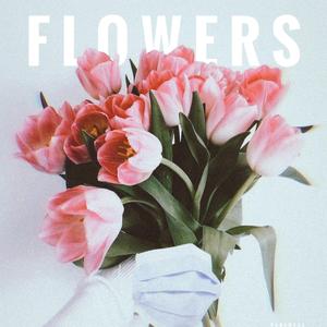 Flowers (feat. Brandon Christian)