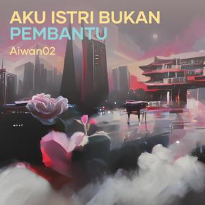 Aku Istri Bukan Pembantu