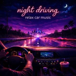 Midnight Relax Drive