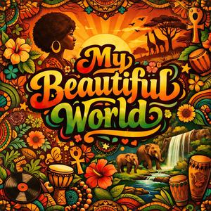 My Beautiful World