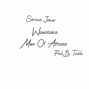 Wanataka Men of Actionz