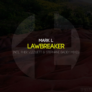 Lawbreaker (Stephane Badey Remix)