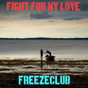 Fight for my Love