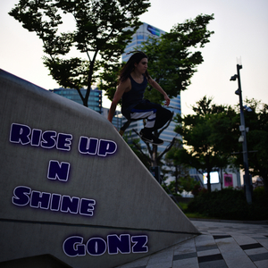 Rise up N Shine