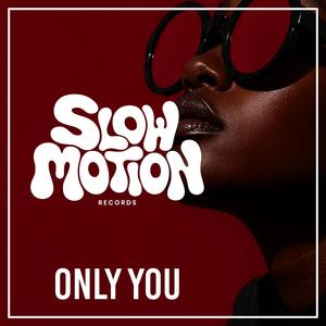 Only You
