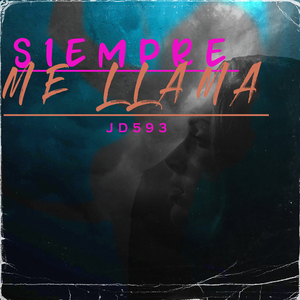 Siempre Me Llama