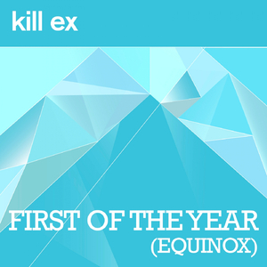 First Of The Year (Equinox) (Radio Edit)