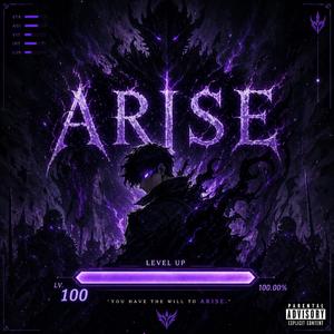 Arise
