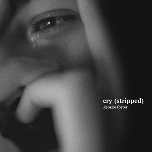 Cry (Stripped)
