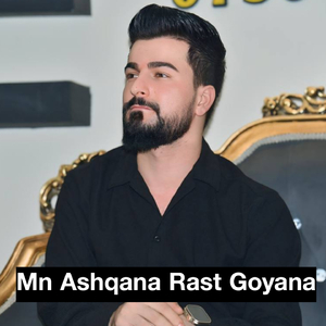 Mn Ashqana Rast Goyana