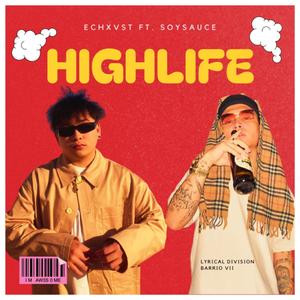 Highlife (feat. Soysauce)
