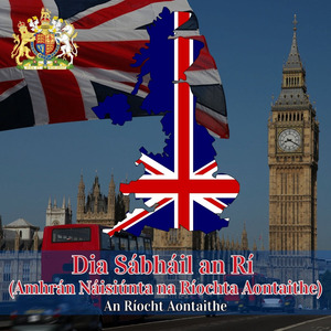 Dia Sábháil an Rí (Amhrán Náisiúnta na Ríochta Aontaithe)