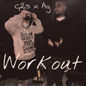 Workout (feat. G2s & Ag)
