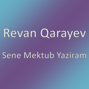 Sene Mektub Yaziram