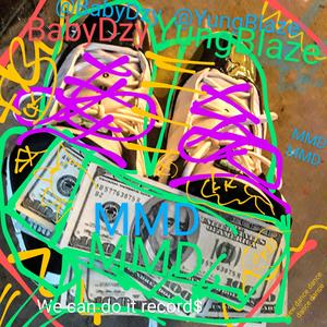 M.M.D (feat. Yung Blaze) (Radio Edit)