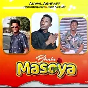 BIRNIN MASOYA (feat. Hamisu breaker & Auwal Ashraff)
