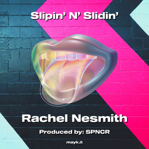 Slipin’ N’ Slidin’