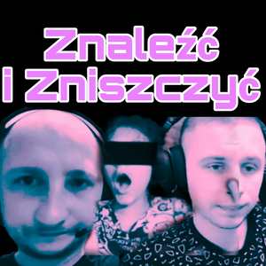 Znaleźć I zniszczyć