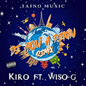 De Aqui a Pekin (feat. Wiso G) [Remix Hbmuzic] (Remix)