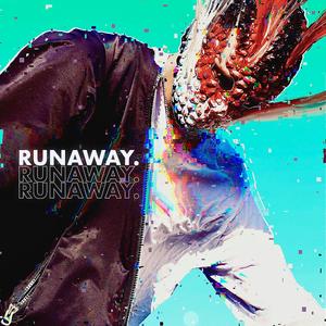 RUNAWAY.