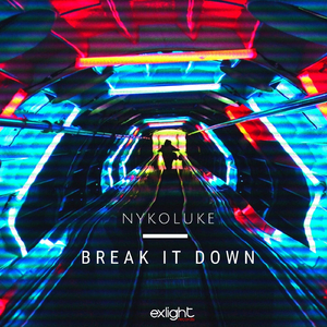 Break It Down (Original Mix)