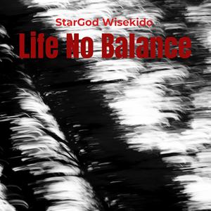 Life No Balace