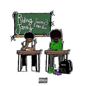 Riding Janky prod by NoLimitAustin (feat. HBK Jachi)