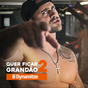 Quer Ficar Grandão, Pt. 2