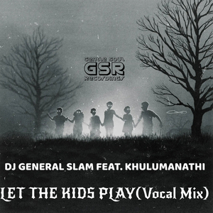 Let The Kids Play (Vocal Mix)