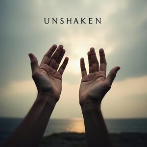 Unshaken