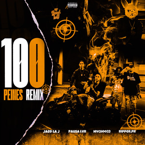 100 Peines (Remix)