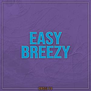 Easy Breezy (TV Size)