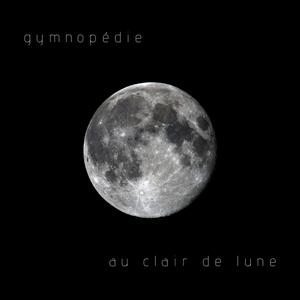 gymnopédie au clair de lune