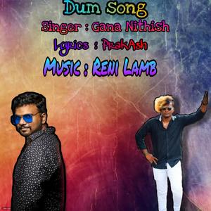 Kaila Dum (feat. Gana Nithish)