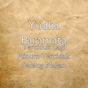 Terciduk Lagi Minum Terciduk Sedang Makan