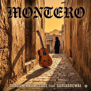 MONTERO (feat. Gurixgrewal)