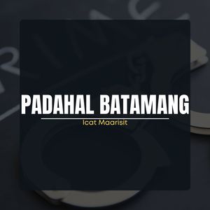 Padahal Batamang