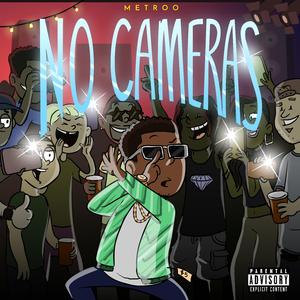 No Cameras