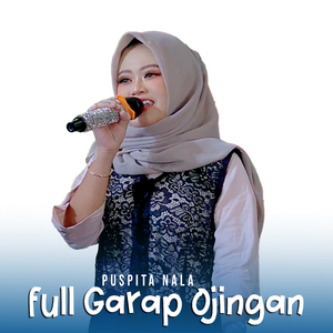 Puspita Nala (Full Garap Ojingan)